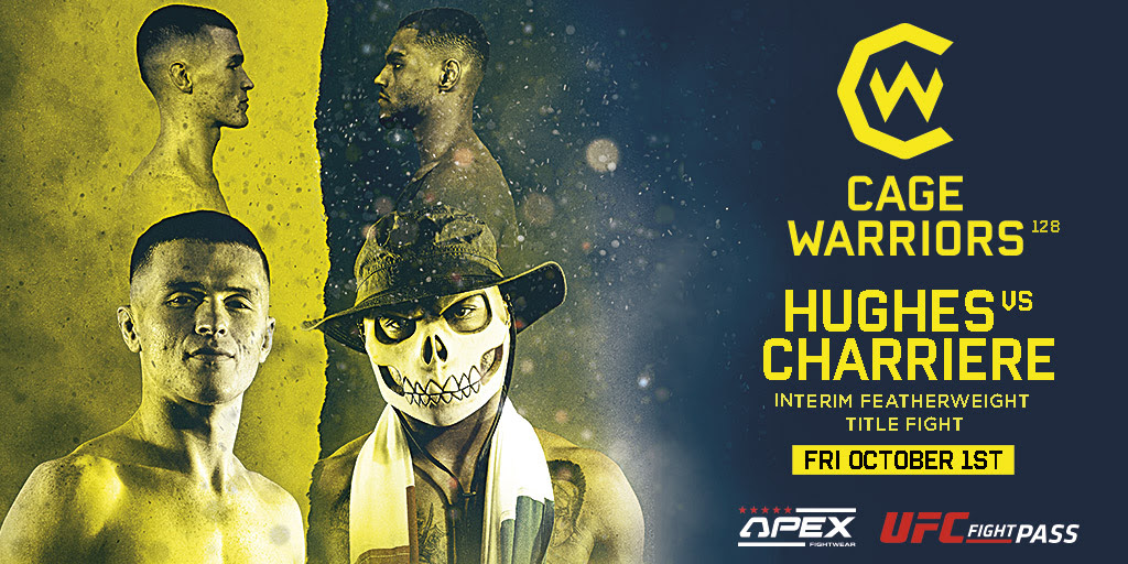 Cage Warriors 128: Hughes vs. Charriere 2021 10/1/21