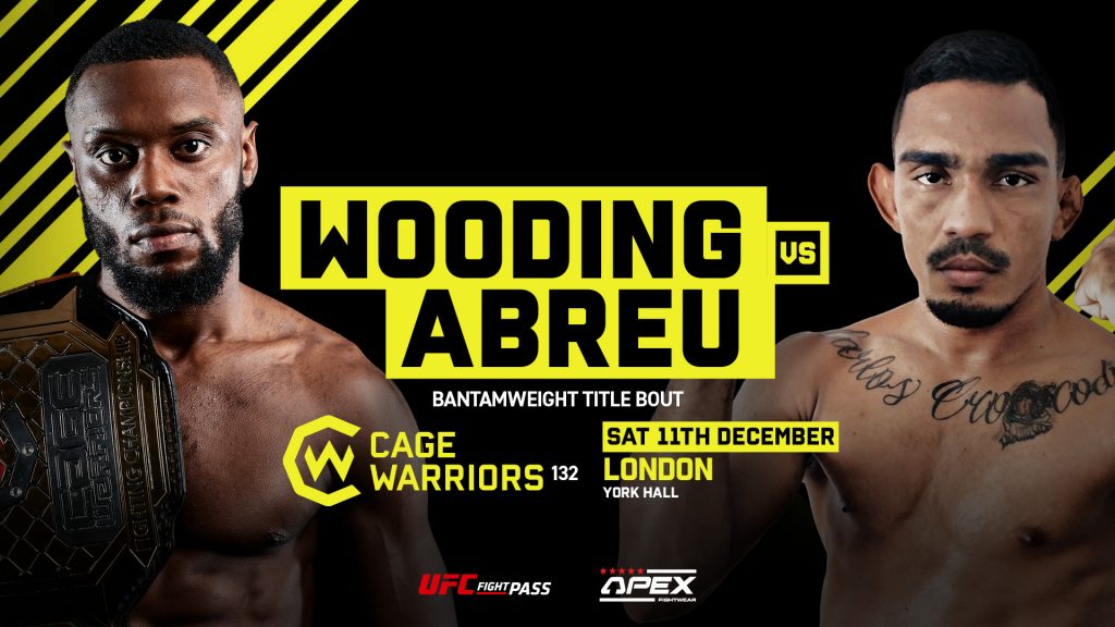 Cage Warriors 132: Wooding vs Abreu - and Results