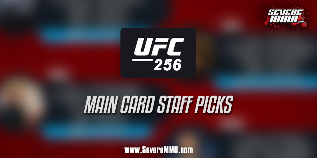 UFC 256 - Severe MMA Staff Predictions